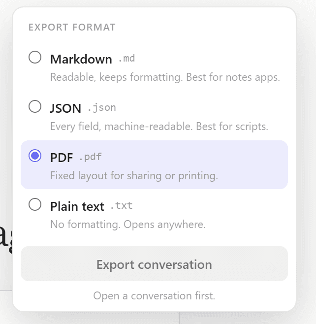 ChatPeer's export menu: an EXPORT FORMAT list offering Markdown (.md) 'readable, keeps formatting', JSON (.json) 'every field, machine-readable', PDF (.pdf) 'fixed layout for sharing or printing' - selected - and Plain text (.txt), above an 'Export conversation' button.